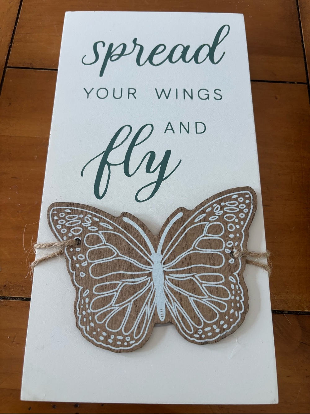 Spread Your Wings and Fly Wall Sign - White & Teal with Wood Butterfly
